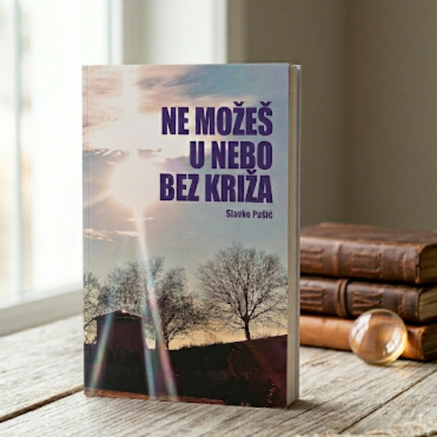 Knjiga - NE MOŽEŠ U NEBO BEZ KRIŽA